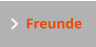 Freunde